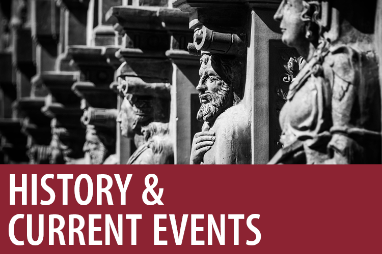 History & Current Events